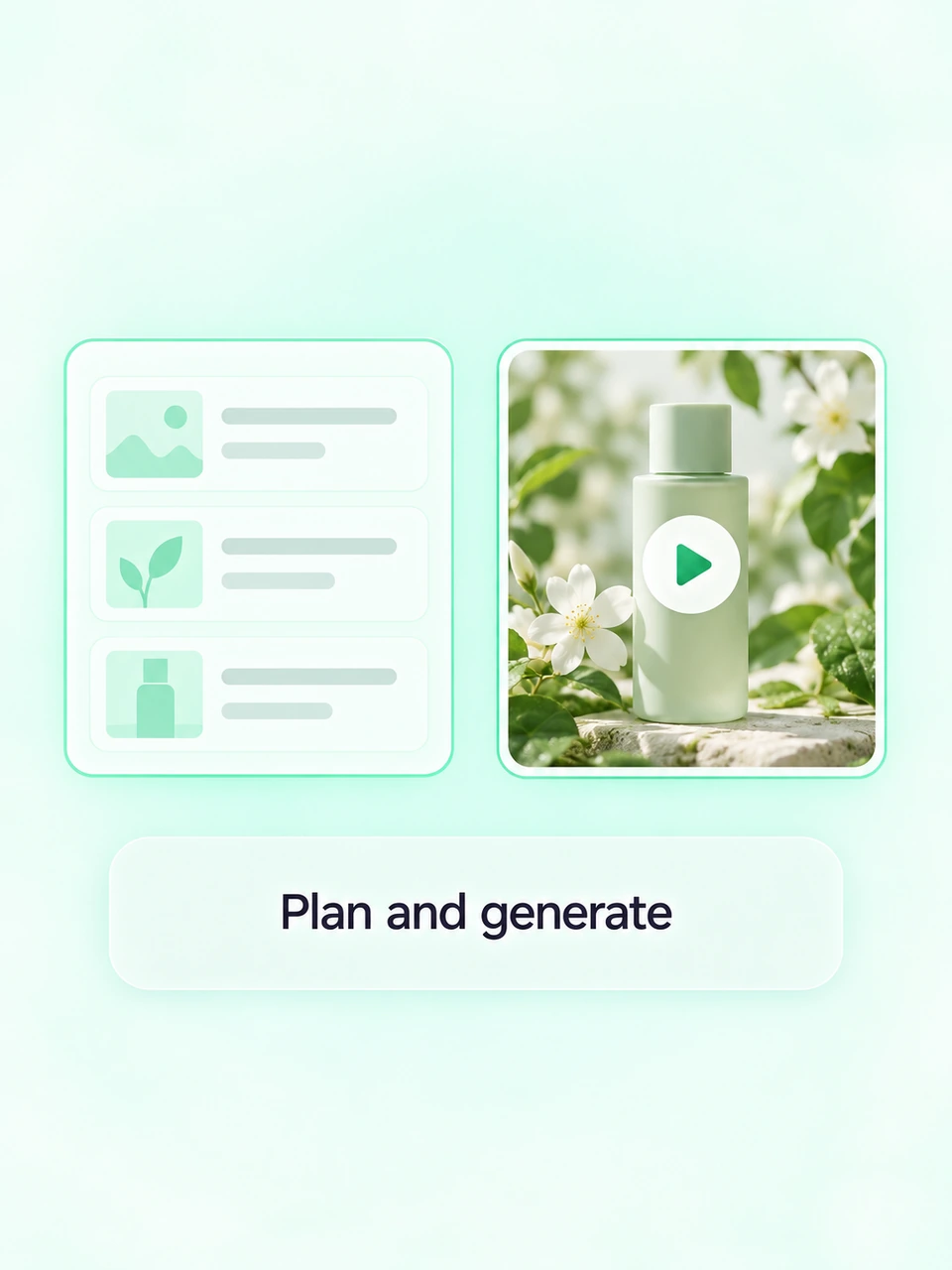 A storyboard and skincare video preview illustrating Plan and generate