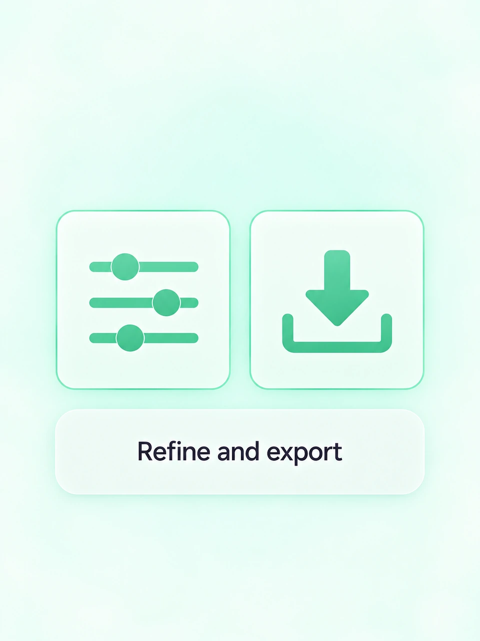 Adjustment controls and download icon illustrating Refine and export