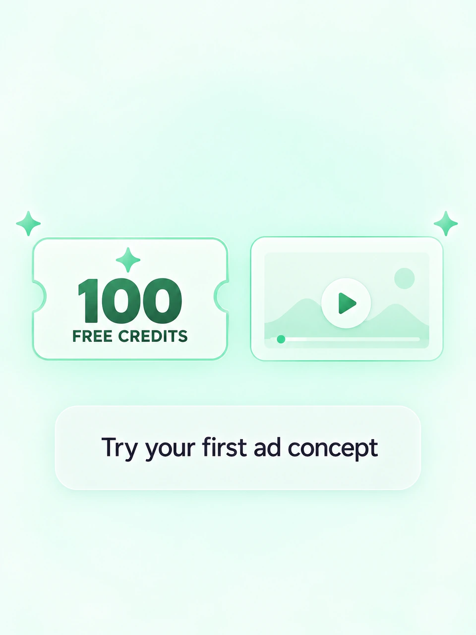 100 free credits beside a video preview, with the message Try your first ad concept