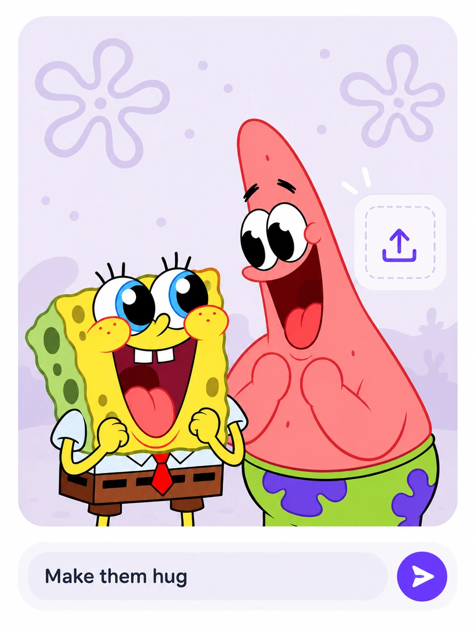 SpongeBob and Patrick beside an upload icon and a Make them hug prompt